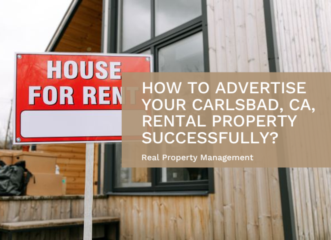 How to Advertise Your Carlsbad, CA, Rental Property Successfully?